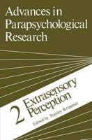Advances in Parapsychological Research. [Vol.]2 Extrasensory Perception