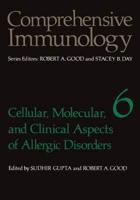 Cellular, Molecular and Clinical Aspects of Allergic Disorders