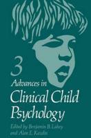 Advances in Clinical Child Psychology. Vol.3