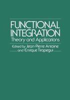 Functional Integration Theory and Applications