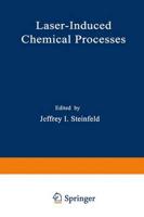 Laser-Induced Chemical Processes