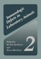 Immunologic Defects in Laboratory Animals