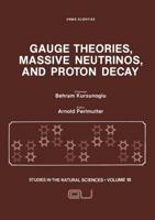 Gauge Theories, Massive Neutrinos, and Proton Decay