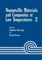 Nonmetallic Materials and Composites at Low Temperatures 2