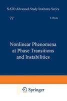 Nonlinear Phenomena Transitions and Instabilities