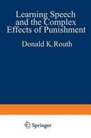 Learning, Speech and the Complex Effects of Punishment