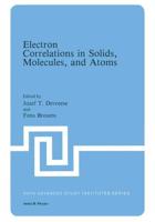Electron Correlations in Solids, Molecules and Atoms