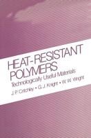 Heat-Resistant Polymers: Technologically Useful Materials Sign in to Turn on 1-Click Ordering. Instant Reward Active