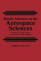 Recent Advances in the Aerospace Sciences
