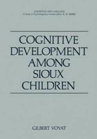 Cognitive Development Among Sioux Children