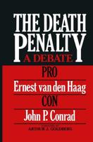 The Death Penalty : A Debate