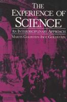 The Experience of Science : An Interdisciplinary Approach