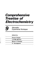 Comprehensive Treatise of Electrochemistry. Vol.9 Electrodics
