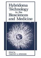 Hybridoma Technology in the Biosciences and Medicine