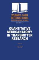Quantitative Neuroanatomy in Transmitter Research
