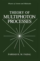 Theory of Multiphoton Processes