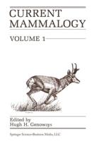 Current Mammalogy: Volume 1