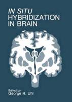 In Situ Hybridization in Brain