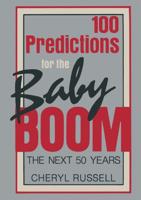 100 Predictions for the Baby Boom