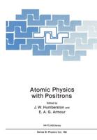 Atomic Physics and Positrons
