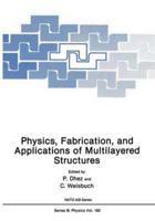 Physics, Fabrication and Applications of Multilayered Structures