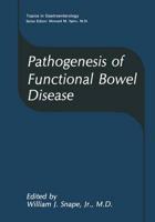 Pathenogenesis of Functional Bowel Disease