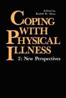 Coping with Physical Illness Volume 2: New Perspectives