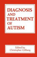 Diagnosis and Treatment of Autism