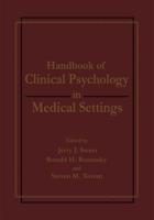 Handbook of Clinical Psychology in Medical Settings