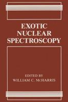 Exotic Nuclear Spectroscopy