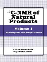 13c-NMR of Natural Products: Volume 1 Monoterpenes and Sesquiterpenes