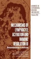 Mechanisms of Lymphocyte Activation and Immune Regulation III