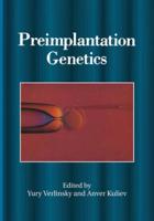 Preimplantation Genetics