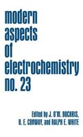 Modern Aspects of Electrochemistry. No. 23