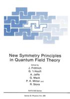 New Symmetry Principles in Quantum Field Theory