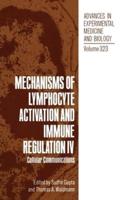 Mechanisms of Lymphocyte Activation and Immune Regulation IV
