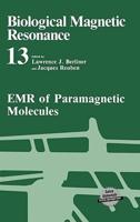 Biological Magnetic Resonance. Vol.13 EMR of Paramagnetic Molecules