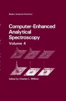 Computer-Enhanced Analytical Spectroscopy. Vol. 4