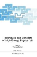 Techniques and Concepts of High-Energy Physics VII