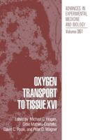 Oxygen Transport to Tissue XVI