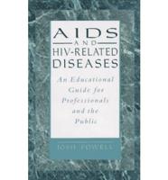 AIDS and HIV-Related Diseases