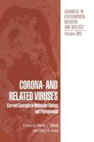 Corona-- And Related Viruses