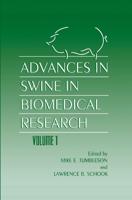 Advances in Swine in Biomedical Research