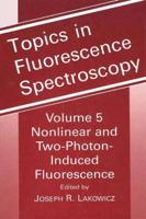 Topics in Fluorescence Spectroscopy