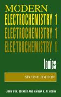 Modern Electrochemistry. Volume 1 Ionics