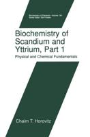 Biochemistry of Scandium and Yttrium. Part 1 Physical and Chemical Fundamentals
