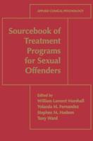 Sourcebook of Treatment Programs for Sexual Offenders