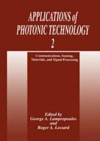 Applications of Photonic Technology 2