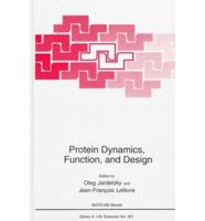 Protein Dynamics, Function, and Design
