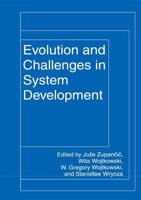 Evolution and Challenges in System Development